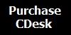 Purchase CDesk